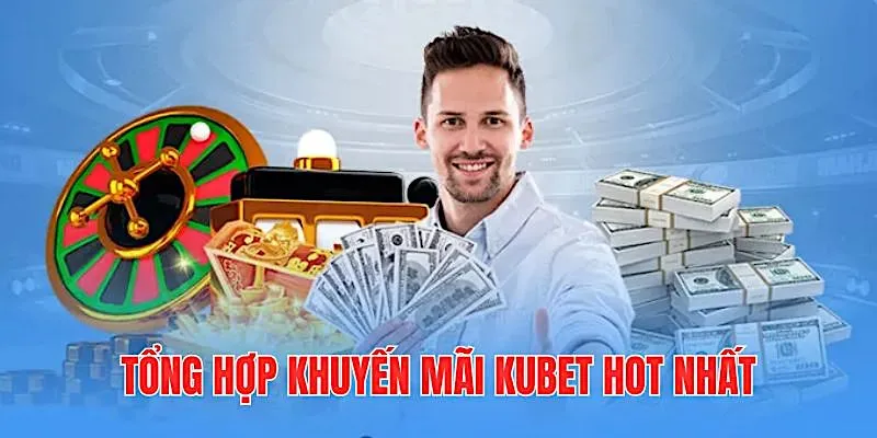 Danh sách ưu đãi tân thủ tại nhà cái kubet