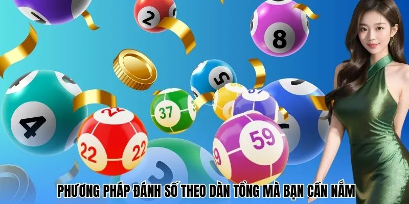 Phương pháp đánh số theo dàn tổng mà bạn cần nắm