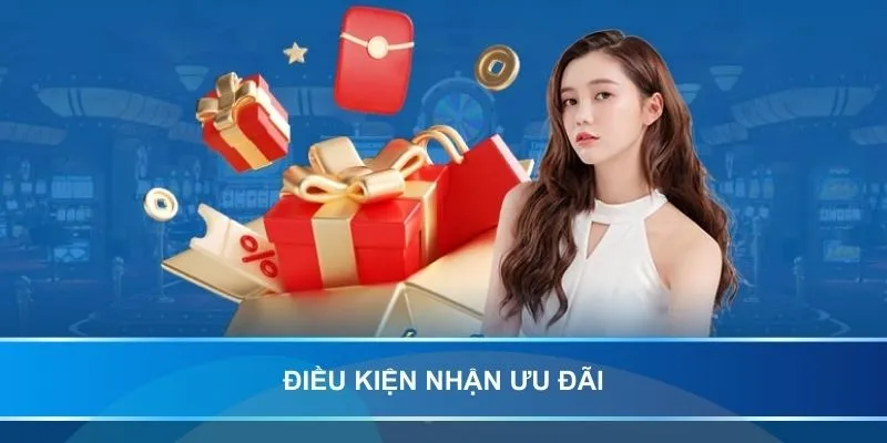 Điều kiện nhận ưu đãi