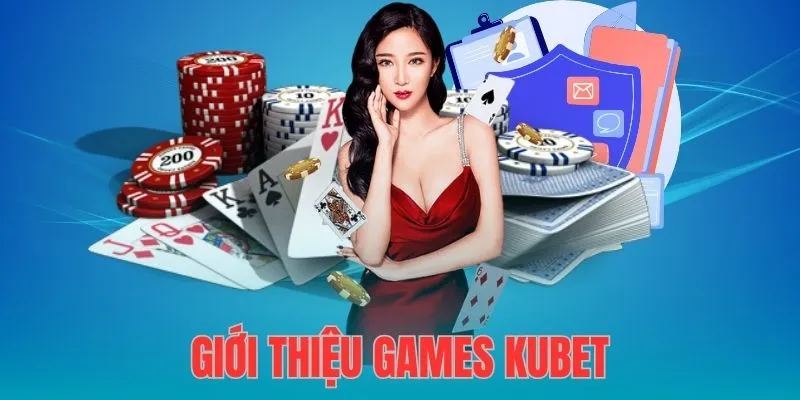 Games kubet đôi lời tổng quan 