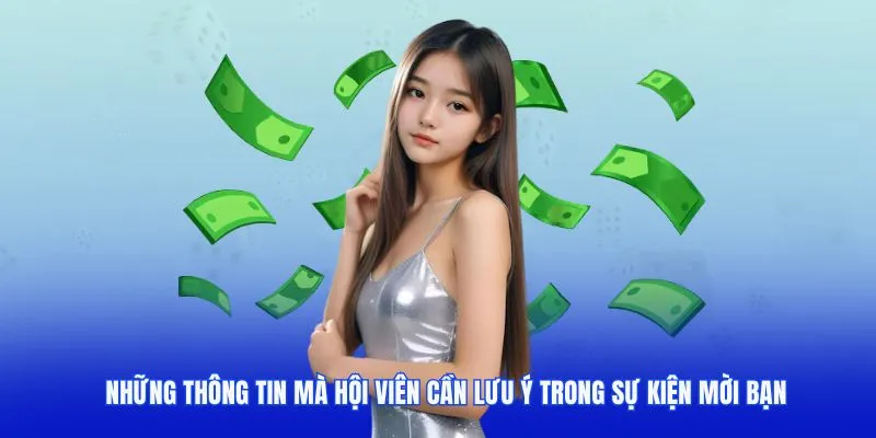 Những thông tin mà hội viên cần lưu ý trong sự kiện mời bạn